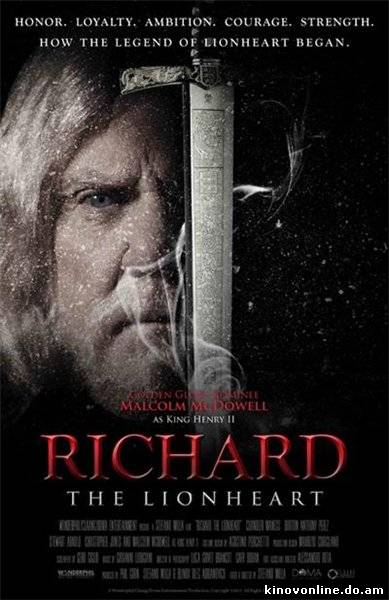 Ричард: Львиное сердце - Richard: The Lionheart (2013)