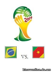 Футбол. Чемпионат мира Камерун — Бразилия (24.06.2014) Смотреть онлайн