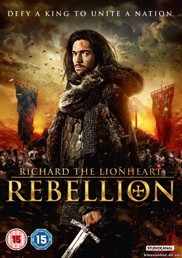 Ричард Львиное Сердце: Восстание - Richard the Lionheart: Rebellion (2015) HDRip