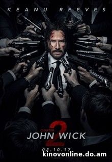 Джон Уик 2 - John Wick: Chapter Two (2017)